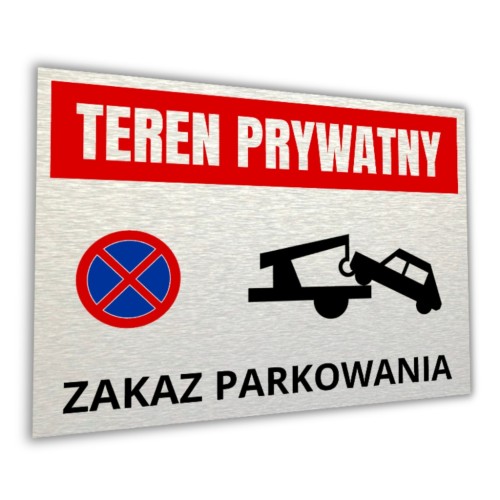 Tabliczka TEREN PRYWATNY ZAKAZ PARKOWANIA 40x30cm informacyjna aluminium UV
