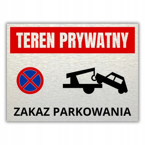 Tabliczka TEREN PRYWATNY ZAKAZ PARKOWANIA 40x30cm informacyjna aluminium UV