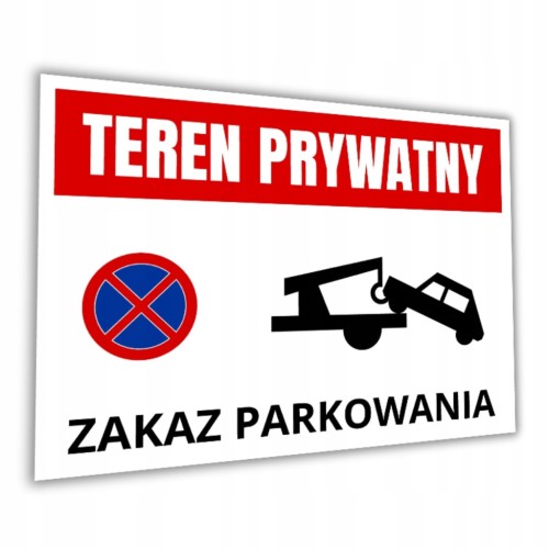 Tabliczka TEREN PRYWATNY ZAKAZ PARKOWANIA 40x30cm informacyjna Druk UV PCV
