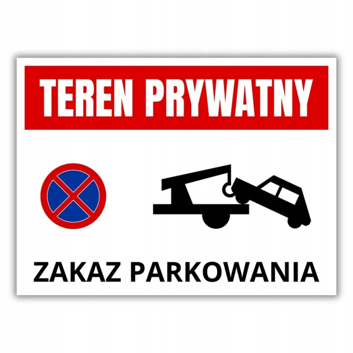Tabliczka TEREN PRYWATNY ZAKAZ PARKOWANIA 40x30cm informacyjna Druk UV PCV
