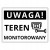 Tabliczka UWAGA TEREN MONITOROWANY 40x30cm kamera Druk UV informacyjna PCV