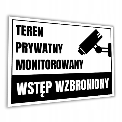Tabliczka TEREN PRYWATNY MONITOROWANY WSTĘP WZBRONIONY 40x30cm PCV Druk UV