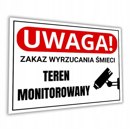 Tabliczka ZAKAZ WYRZUCANIA ŚMIECI TEREN MONITOROWANY 40x30cm Druk UV PCV
