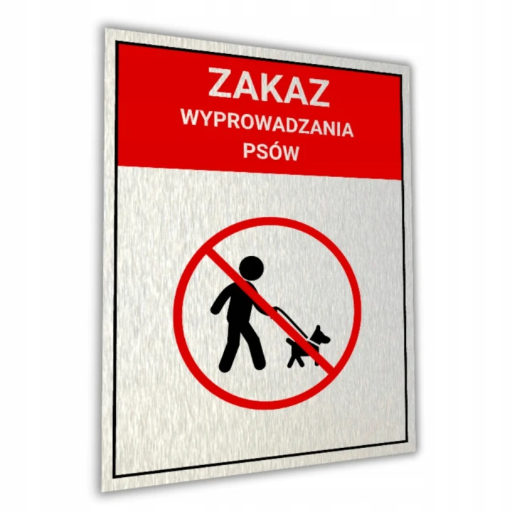 Tabliczka ZAKAZ WYPROWADZANIA PSÓW 40x30cm informacyjna druk UV aluminium
