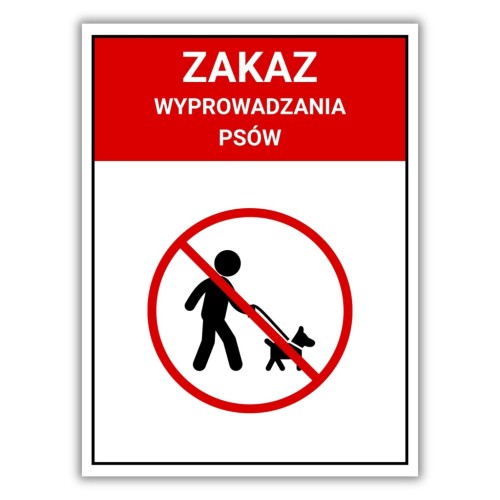 Tabliczka ZAKAZ WYPROWADZANIA PSÓW 40x30cm informacyjna druk UV PCV 3MM