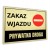 Tabliczka ZAKAZ WJAZDU PRYWATNA DROGA 40x30cm informacyjna złota drukUV