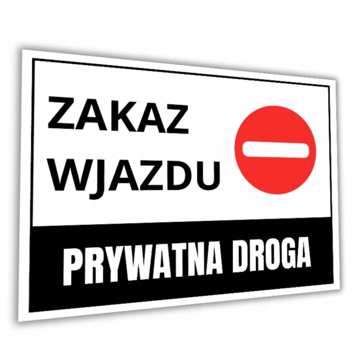 Duża Tabliczka ZAKAZ WJAZDU PRYWATNA DROGA 40x30cm informacyjna PCV Druk UV