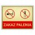 Tabliczka ZAKAZ PALENIA 40x30cm informacyjna złota szczotkowana Druk UV