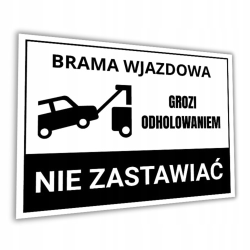 Duża Tabliczka BRAMA WJAZDOWA NIE ZASTAWIAĆ 40x30cm informacyjna DrukUV PCV