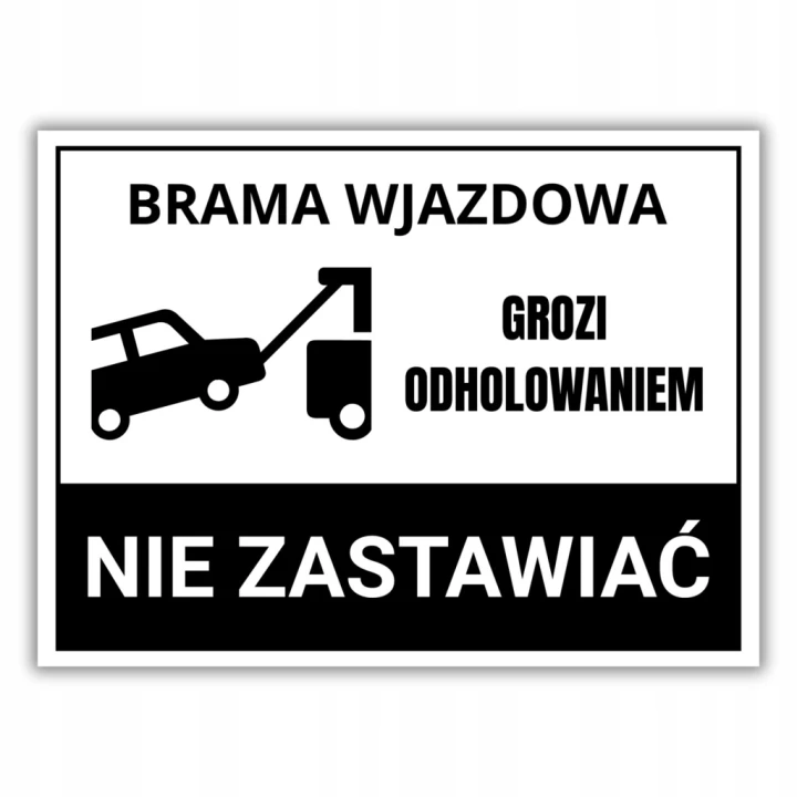 Duża Tabliczka BRAMA WJAZDOWA NIE ZASTAWIAĆ 40x30cm informacyjna DrukUV PCV