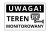 Tabliczka UWAGA TEREN MONITOROWANY 30x20cm PCV informacyjna kamera Druk UV