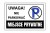 Tabliczka UWAGA NIE PARKOWAĆ MIEJSCE PRYWATNE 30x20cm druk UV PCV 3MM