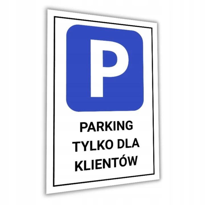 Tabliczka PARKING TYLKO DLA KLIENTÓW 30x20cm PCV 3MM informacyjna druk UV
