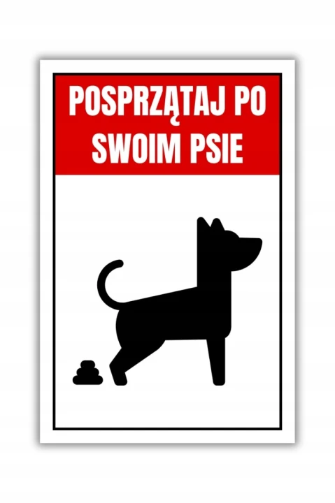 Tabliczka POSPRZĄTAJ PO SWOIM PSIE 30x20cm PCV 3MM informacyjna druk UV