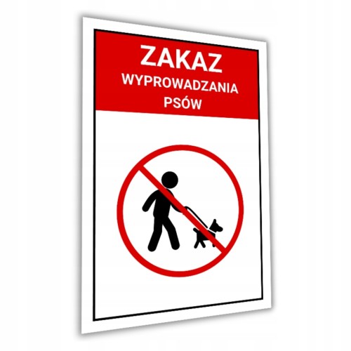 Tabliczka ZAKAZ WYPROWADZANIA PSÓW 30x20cm PCV 3MM informacyjna druk UV