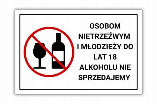 Tabliczka OSOBOM NIETRZEŹWYM I MŁODZIEŻY ALKOHOLU NIE SPRZEDAJEMY 30x20cm