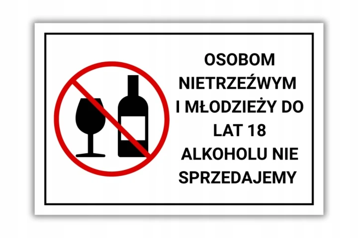 Tabliczka OSOBOM NIETRZEŹWYM I MŁODZIEŻY ALKOHOLU NIE SPRZEDAJEMY 30x20cm