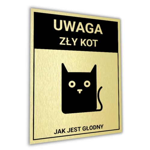 Duża Tabliczka UWAGA ZŁY KOT 40x30cm złota informacyjna druk UV aluminium