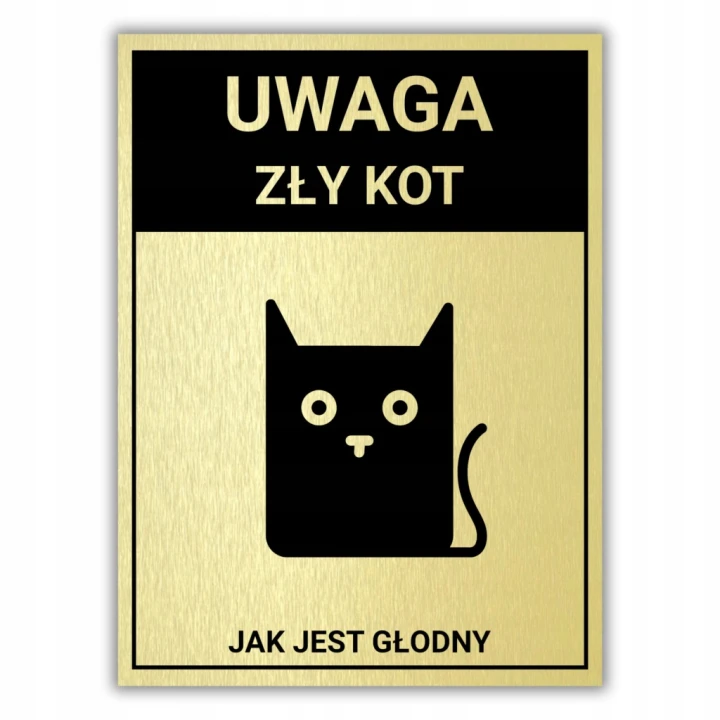Duża Tabliczka UWAGA ZŁY KOT 40x30cm złota informacyjna druk UV aluminium