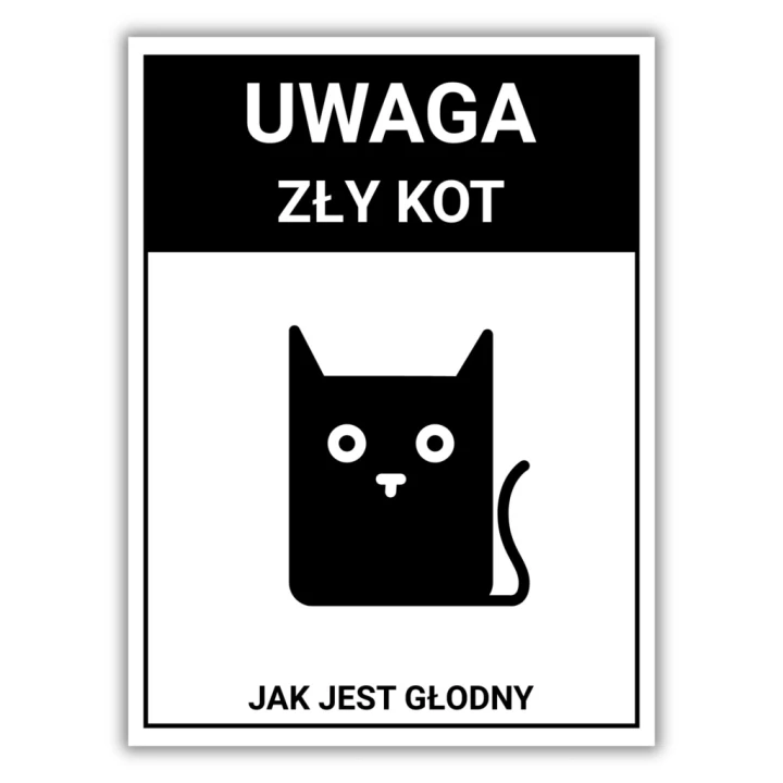 Duża Tabliczka UWAGA ZŁY KOT 40x30cm PCV 3MM informacyjna druk UV